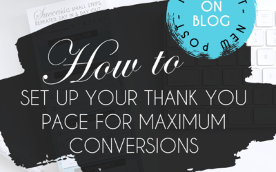 How To Set Up Your Thank You Page For Maximum Conversions
