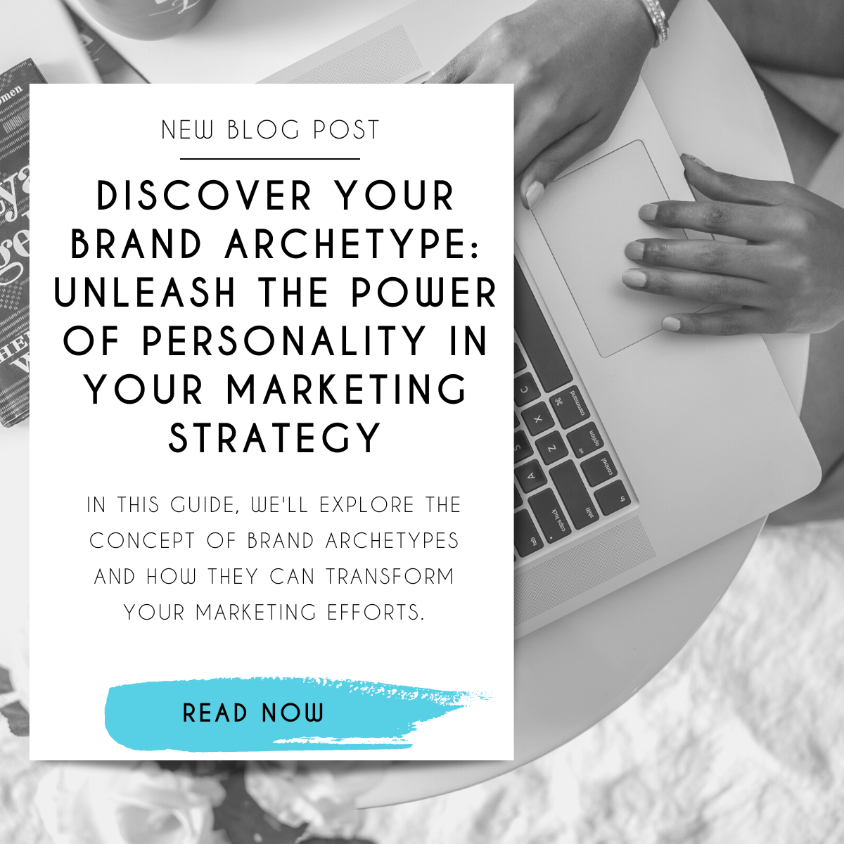 Discover Your Brand Archetype: Unleash the Power of Personality in Your Marketing Strategy