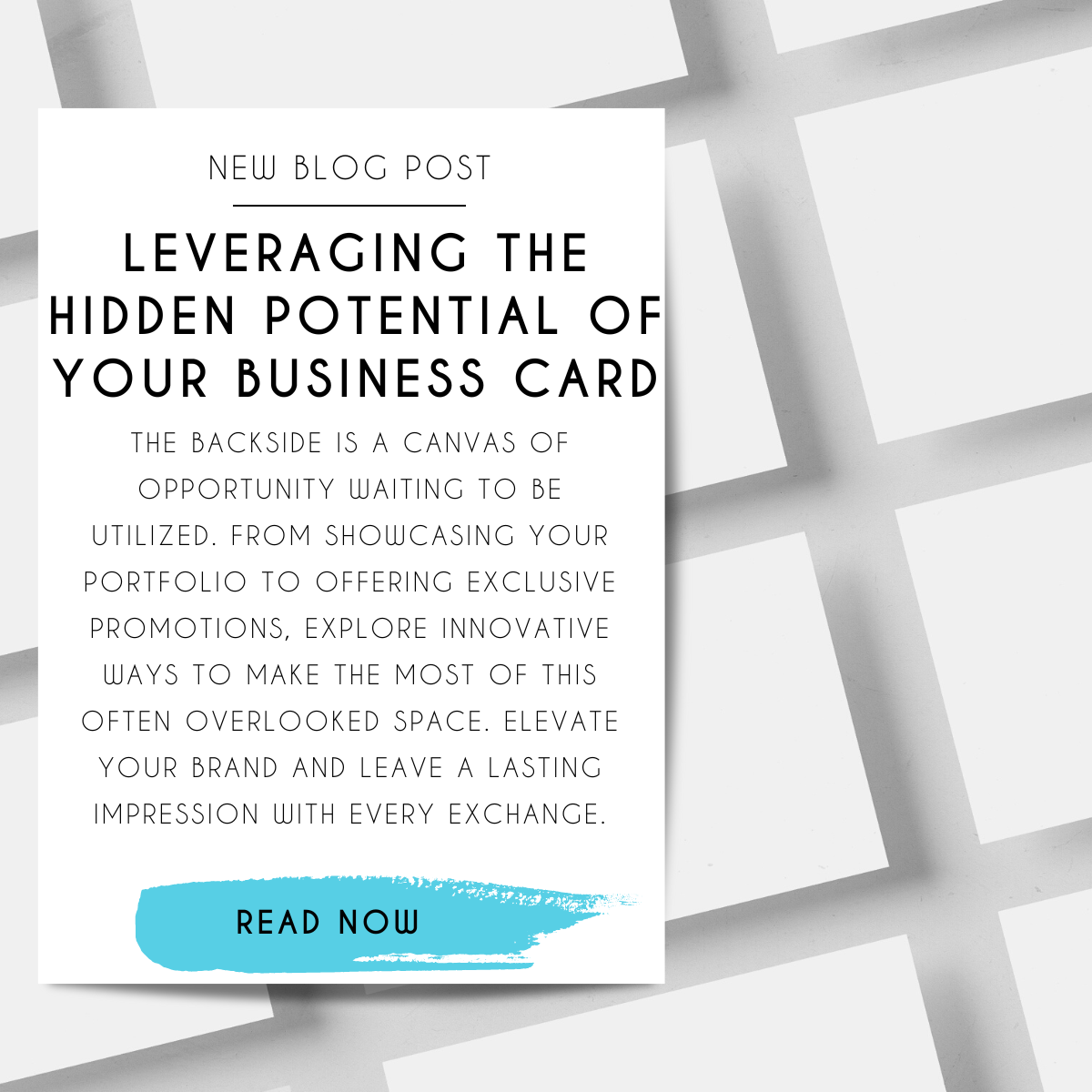 Leveraging the Hidden Potential of Your Business Card