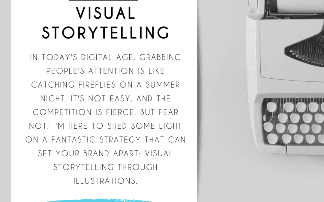 Visual Storytelling: Elevating Your Brand with Illustrations